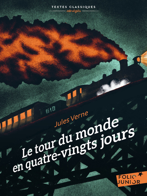 Title details for Le tour du monde en quatre-vingts jours by Jules Verne - Available